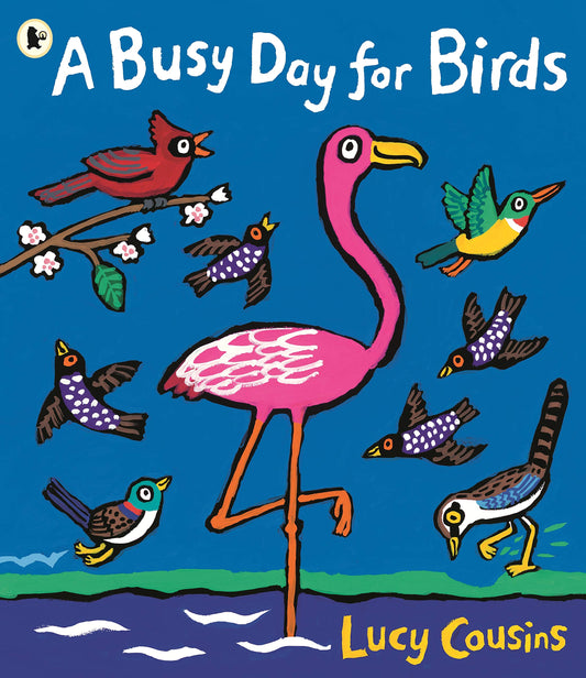 A Busy Day for Birds [Paperback] Cousins  Lucy by Lucy Cousins (Author, Illustrator) book cover