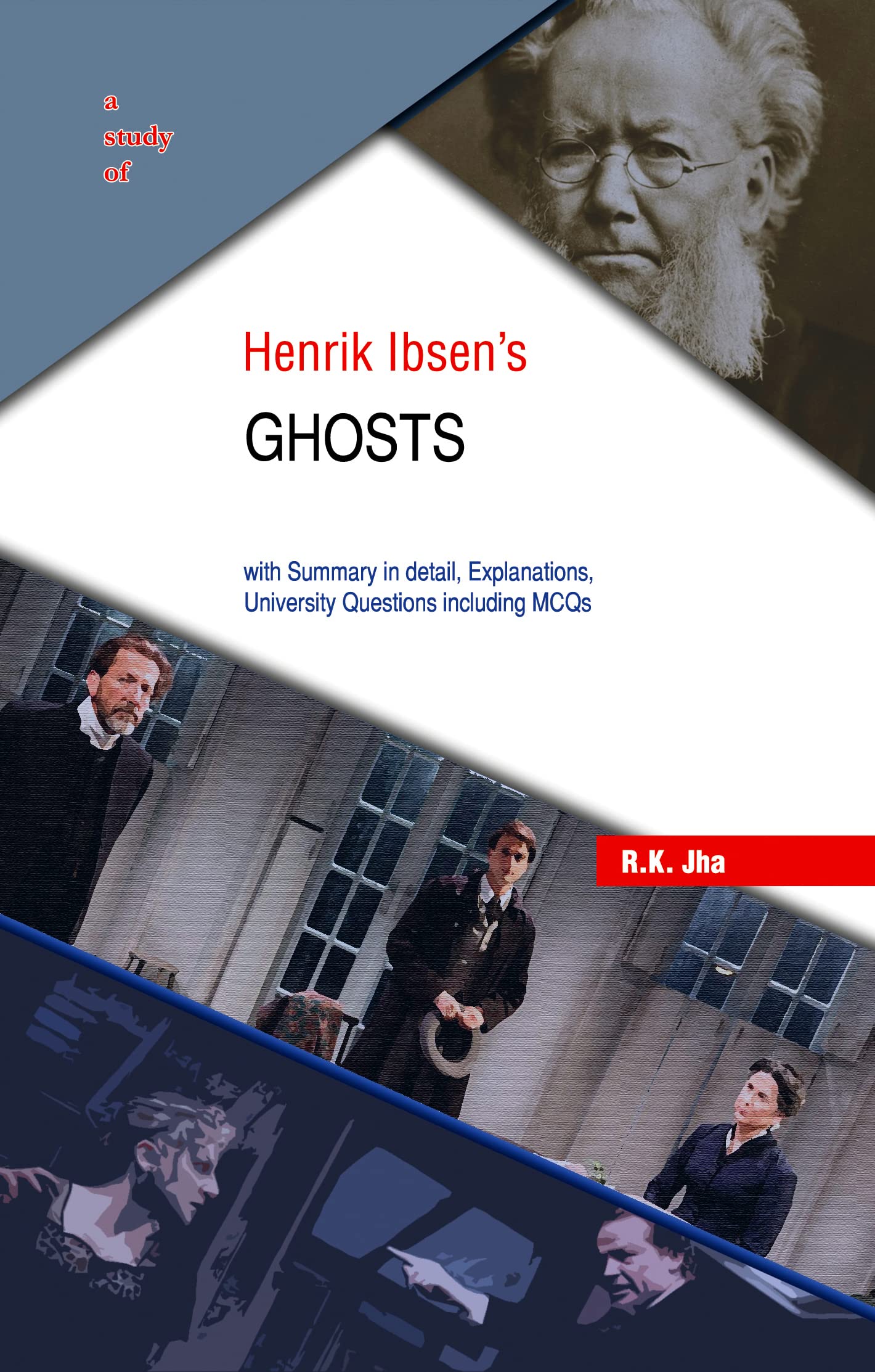 A Study of Henrik Ibsen's Ghosts book cover