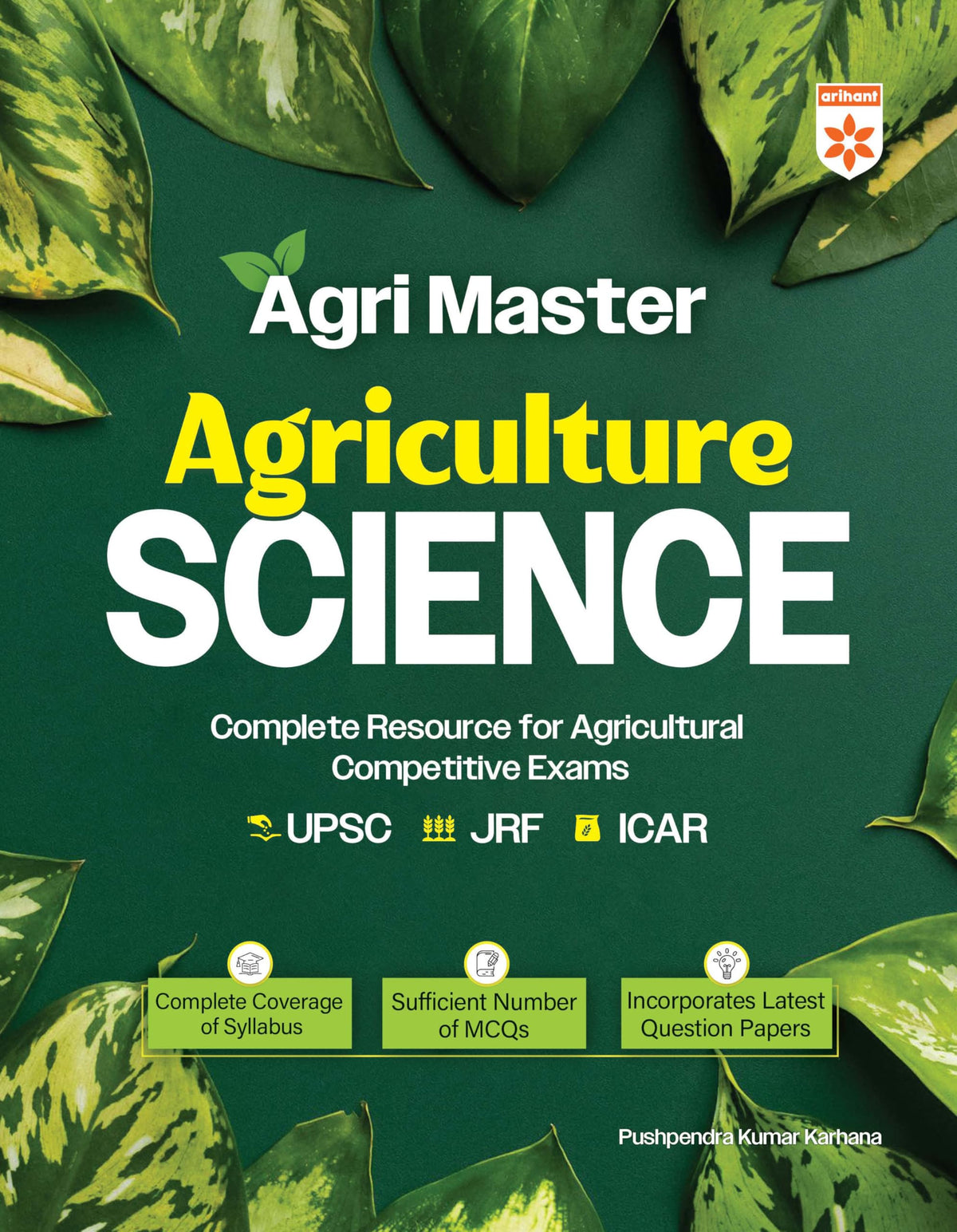 Arihant Agri Master Agriculture Science Guide for UPSC, JRF, ICAR, Rajasthan Agriculture & State Exams