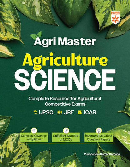 Arihant Agri Master Agriculture Science Guide for UPSC, JRF, ICAR, Rajasthan Agriculture & State Exams
