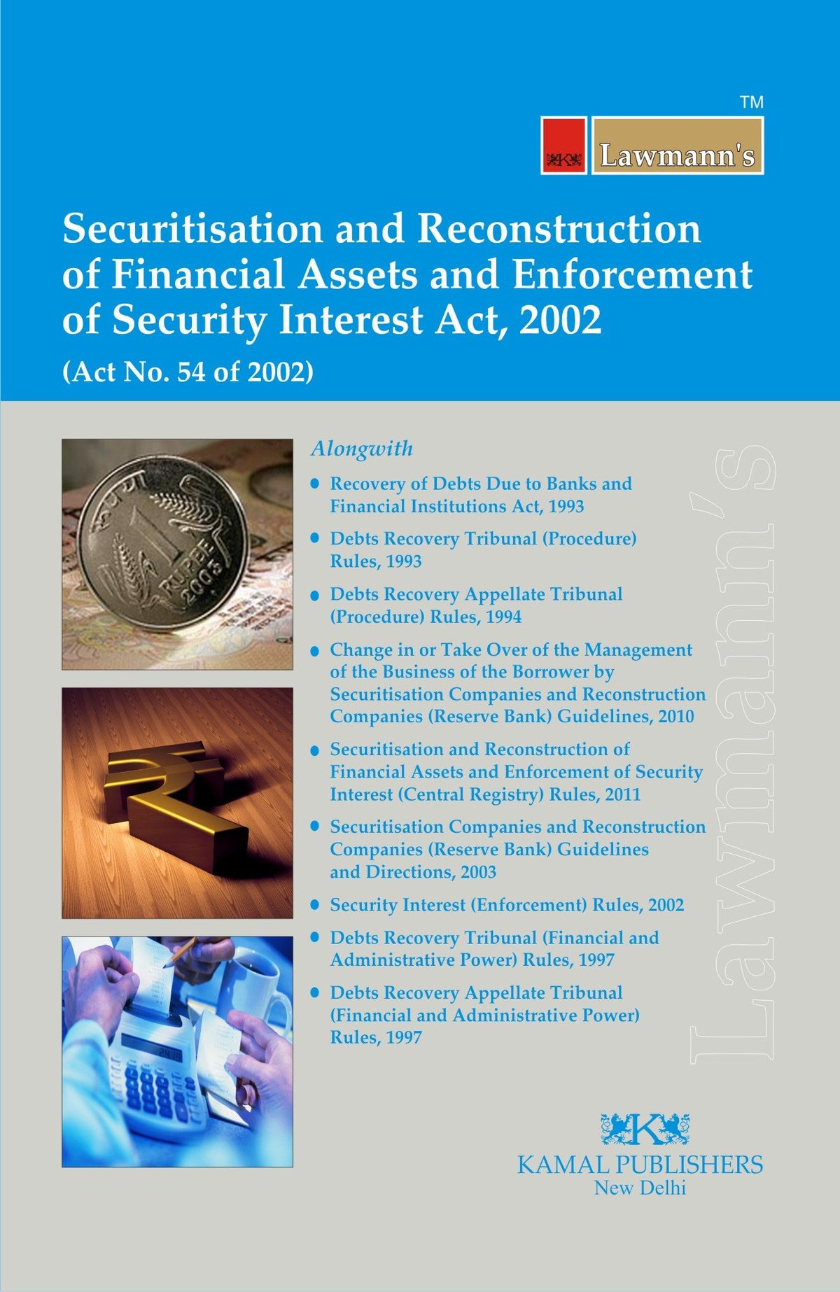 Securitisation & Reconstruction of Financial Assets & Enforcement of Security Interest Act, 2002