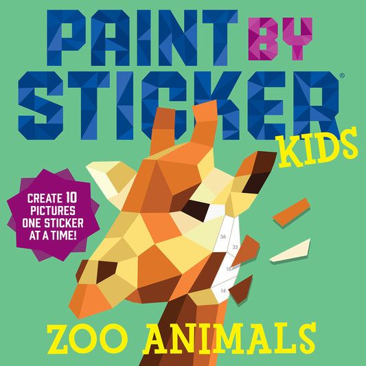 Paint by Sticker Kids: Zoo Animals by Workman (Author), Workman Publishing (Author) book cover