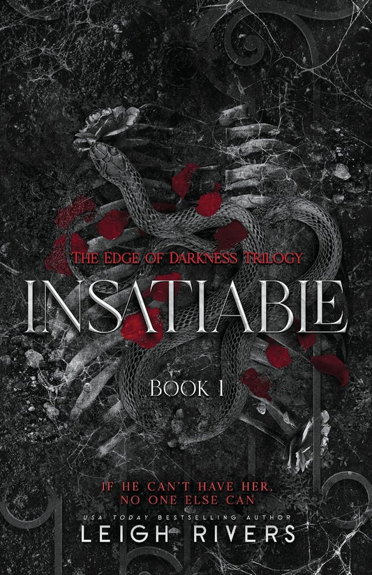 Insatiable (The Edge of Darkness: Book 1) (The Edge of Darkness Trilogy) 