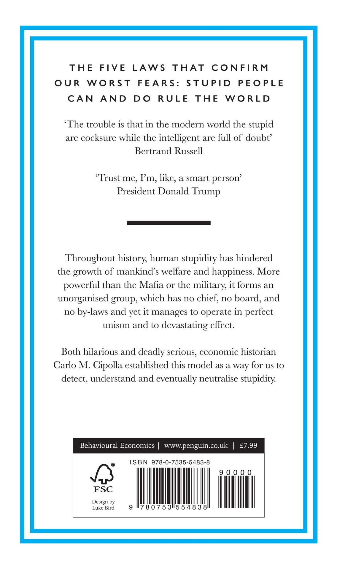The Basic Laws of Human Stupidity: The International Bestseller