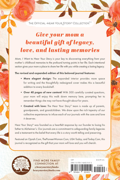 Mom, I Want to Hear Your Story (Expanded Edition): A Mother's Guided Journal to Share Her Life & Her Love (Hear Your Story Books) 