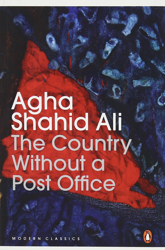 The Country Without A Post Office by Agha Shahid Ali (Author) book cover