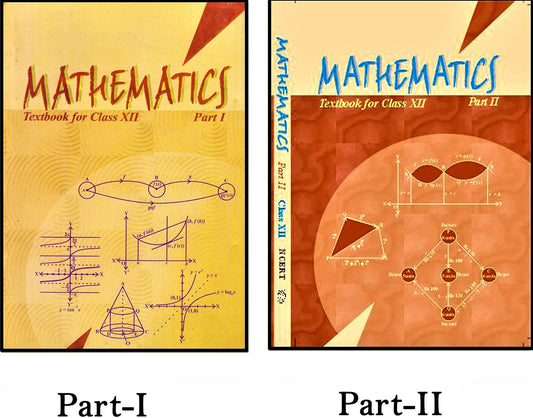 Mathematics NCERT Textbook For Class XII Part I + Part II 2025-26 Edition