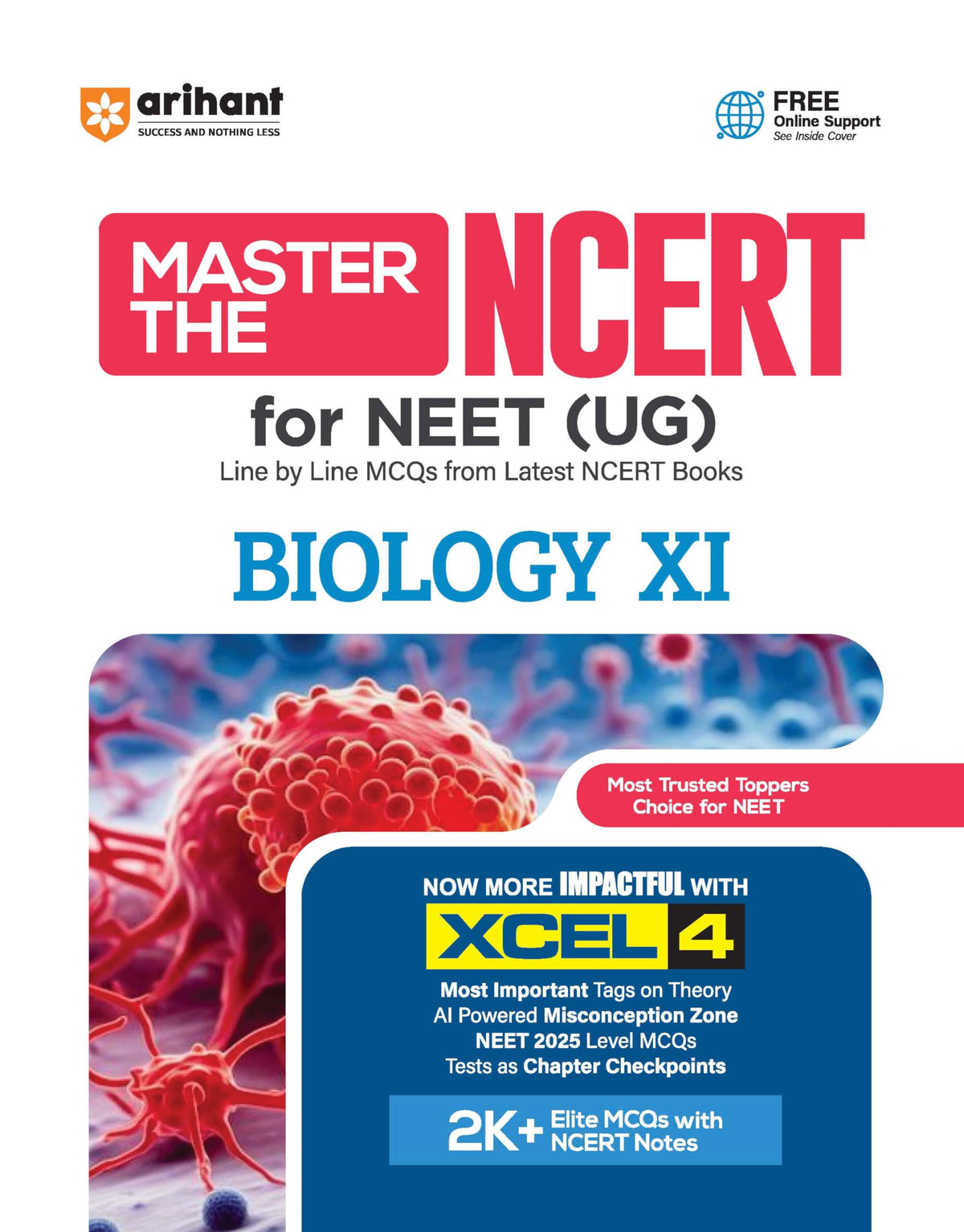 Arihant Master the NCERT Biology Class 11 | For NEET (UG) & CUET 2026-2027 | Line by Line MCQs from Latest NCERT Book | NCERT-Based 2K+ MCQs, AI-Based Misconception Zone | Revised Edition 2026