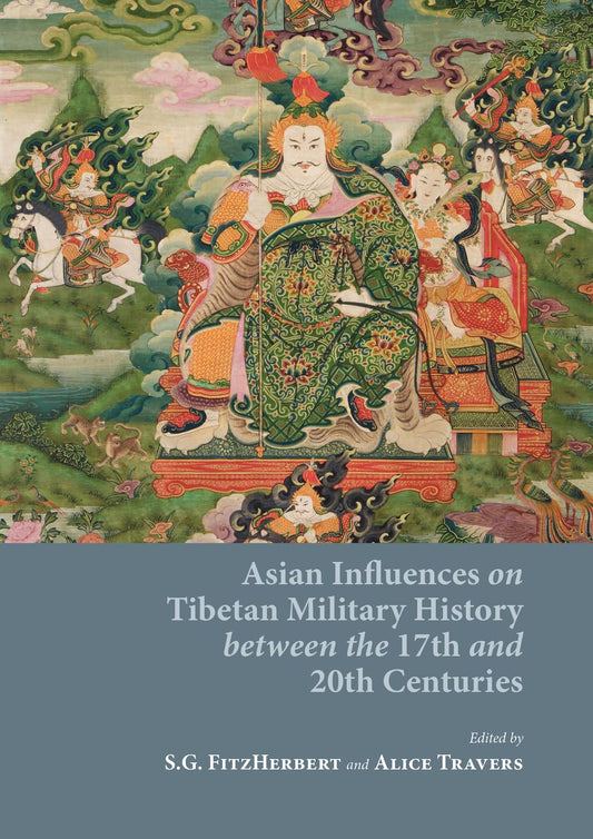 Asian Influences on Tibetan Military History between the 17th and 20th Centuries book cover