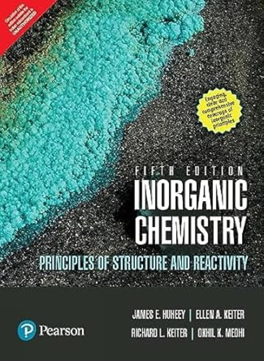 Inorganic Chemistry: Principles of Structure and Reactivity, 5e