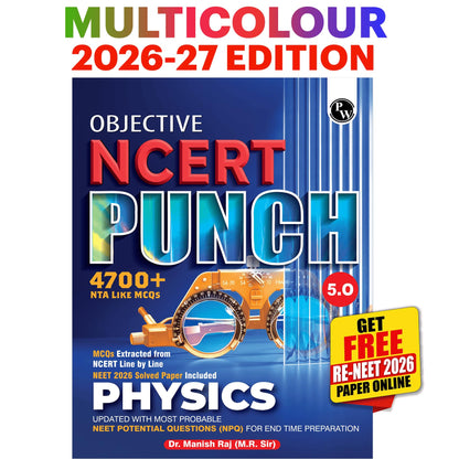 PW Objective NCERT Punch 5.0 Physics For NEET 2027 By Dr. Manish Raj (MR Sir) l Updated with Most Probable NEET Potential Questions (NPQ) For End Time Preparation