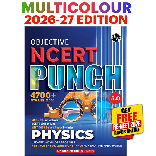 PW Objective NCERT Punch 5.0 Physics For NEET 2027 By Dr. Manish Raj (MR Sir) l Updated with Most Probable NEET Potential Questions (NPQ) For End Time Preparation