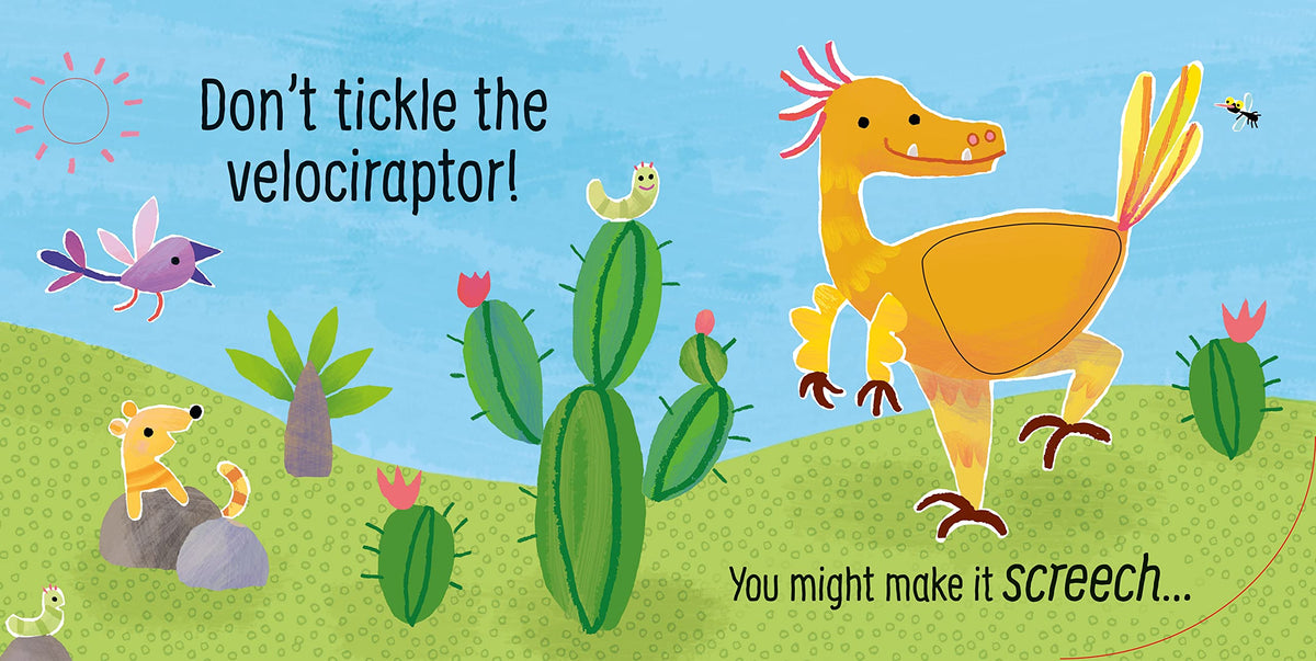 Dont tickle the T-rex! (DON'T TICKLE Touchy Feely Sound Books)