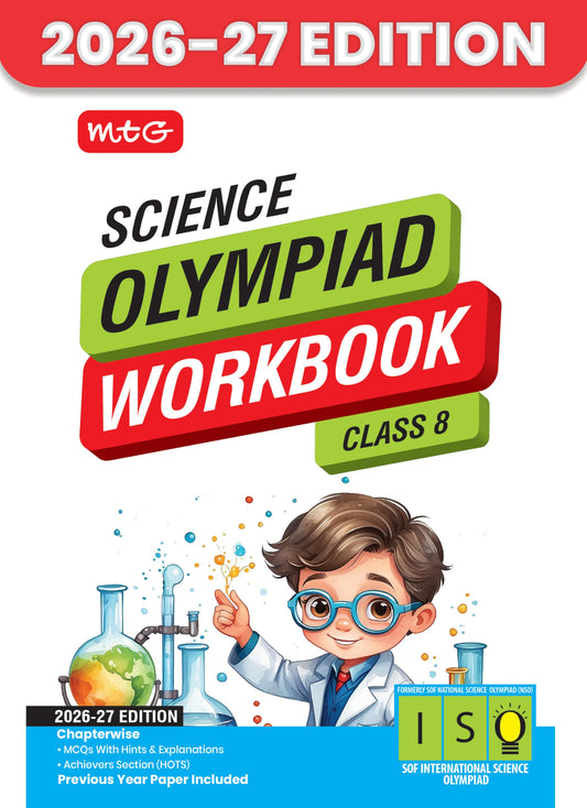 MTG International Science Olympiad (ISO) Workbook Class 8 - Chapter-wise MCQs, Quick Recap with Achievers Section - SOF Olympiad Books For 2026-27 Exam