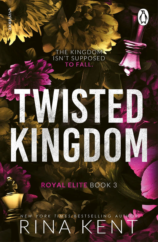 Twisted Kingdom: The new dark college romance from the bestselling Legacy of Gods author and TikTok sensation (The Royal Elite Series)