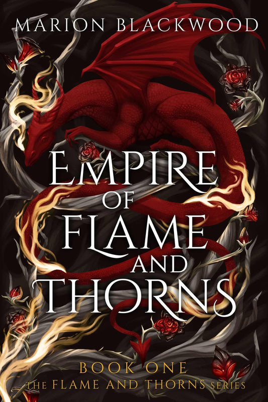 Empire of Flame and Thorns 
