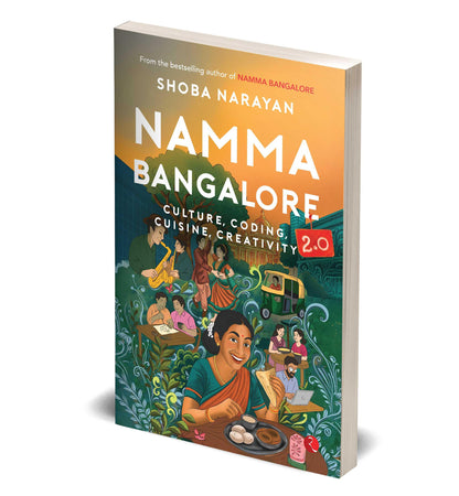 NAMMA BANGALORE 2.0 : Culture, Coding, Cuisine, Creativity