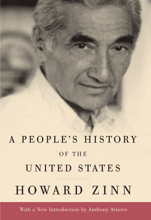 A People's History of the United States: 1492 to Present, Revised and Updated Edition