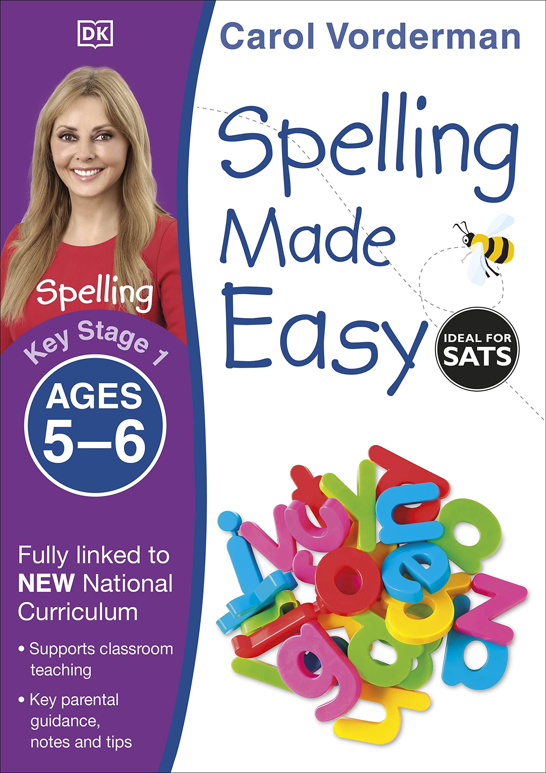 Spelling Made Easy  Ages 5-6 (Key Stage 1): Supports the National Curriculum  English Exercise Book (Made Easy Workbooks) by Carol Vorderman book cover