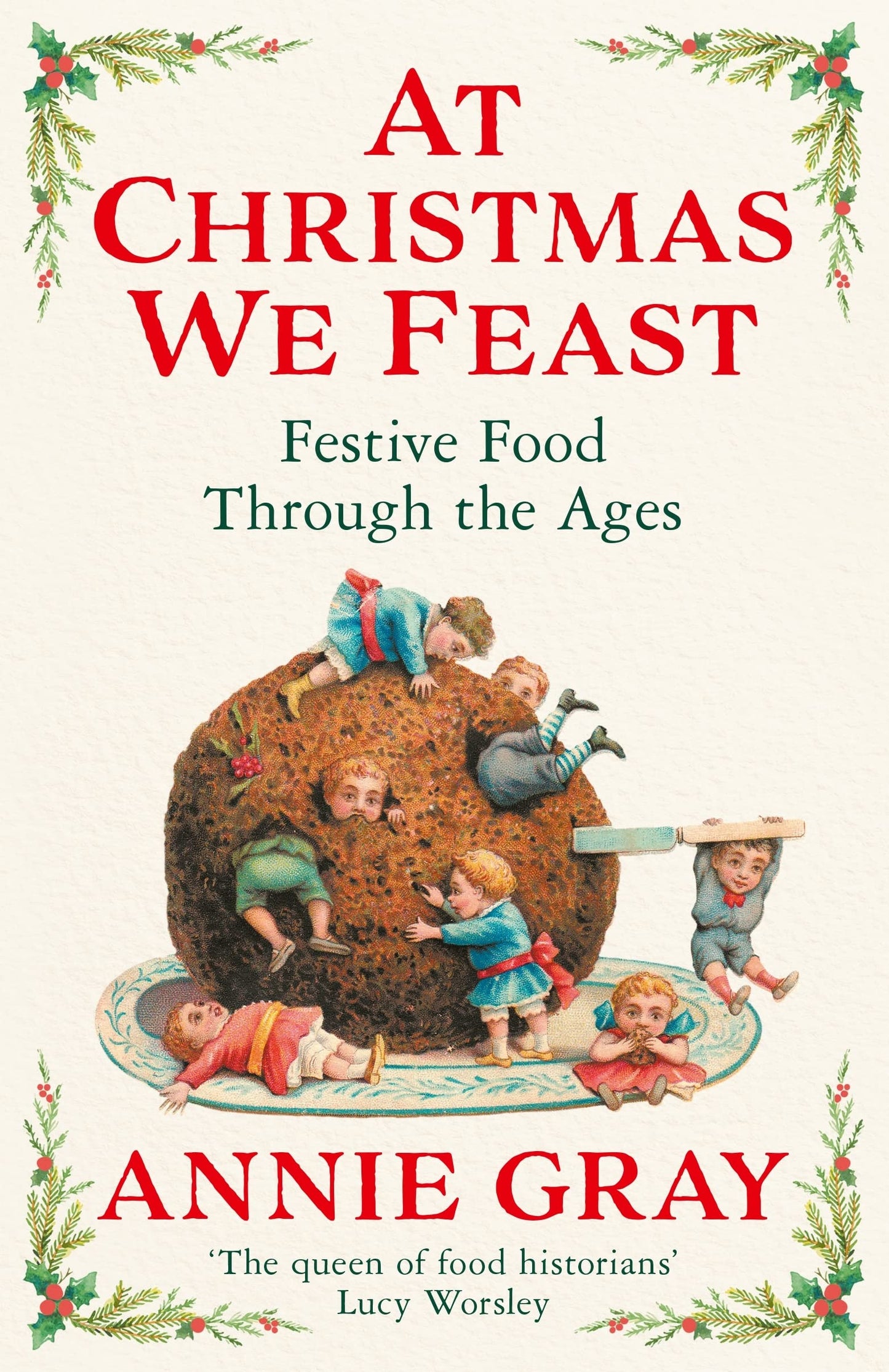 At Christmas We Feast: Festive Food Through the Ages book cover