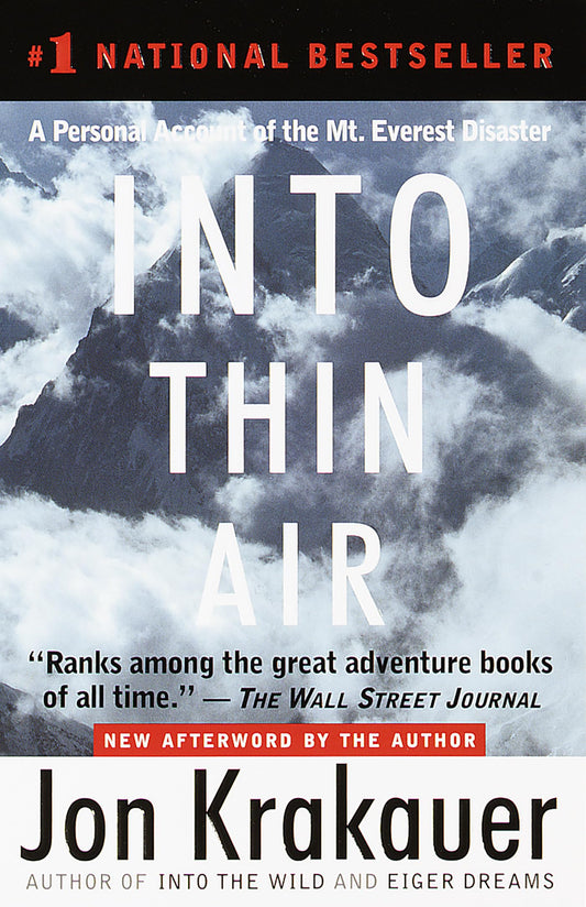 Into Thin Air: A Personal Account of the Mt. Everest Disaster 