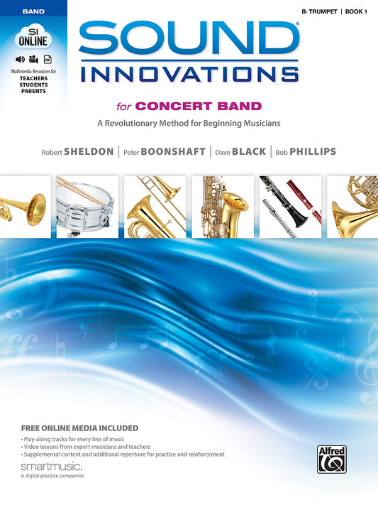 Sound Innovations for Concert Band, Bk 1: A Revolutionary Method for Beginning Musicians (B-flat Trumpet) (Book & Online Media) 