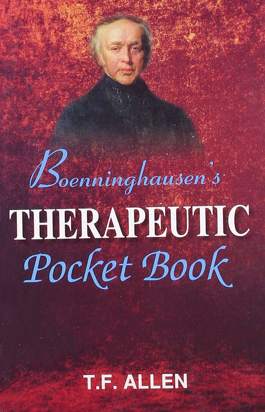 Boenninghausen's Therapeutics Pocket Book: The Principles & Practicability: 1 by ALLEN T.F. (Author) book cover