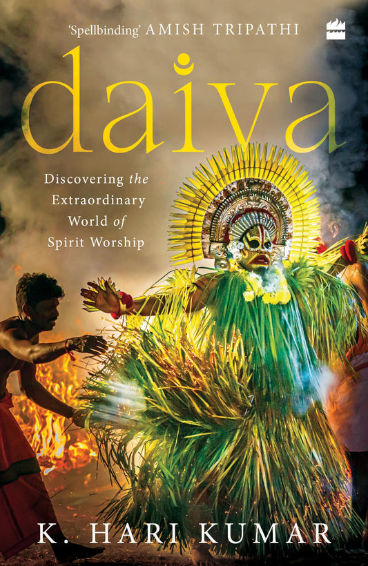 Daiva: Discovering the Extraordinary World of Spirit Worship
