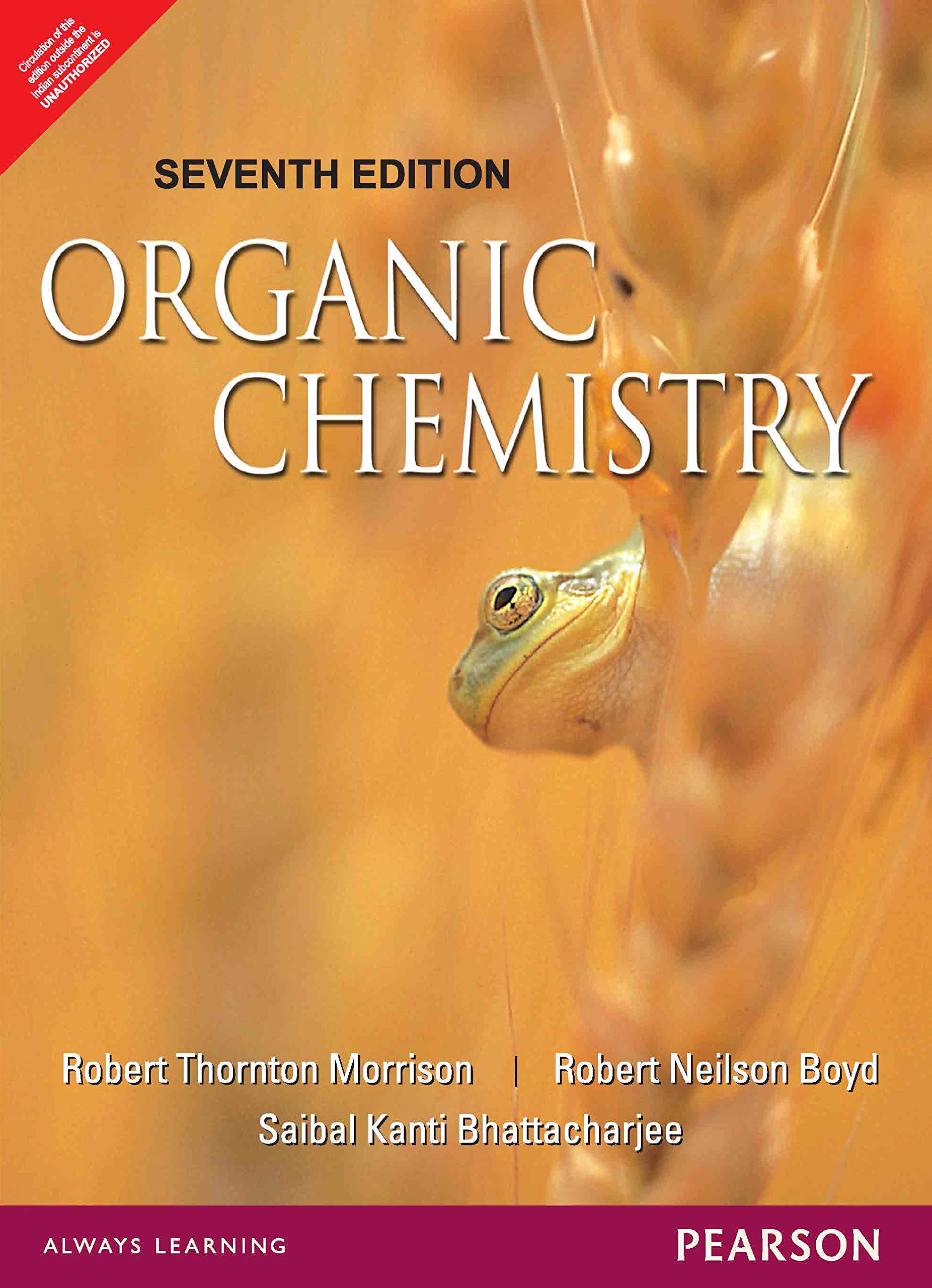 Organic Chemistry | Seventh Edition | By Pearson by Morrison Boyd & Bhattacharjee (Author) book cover