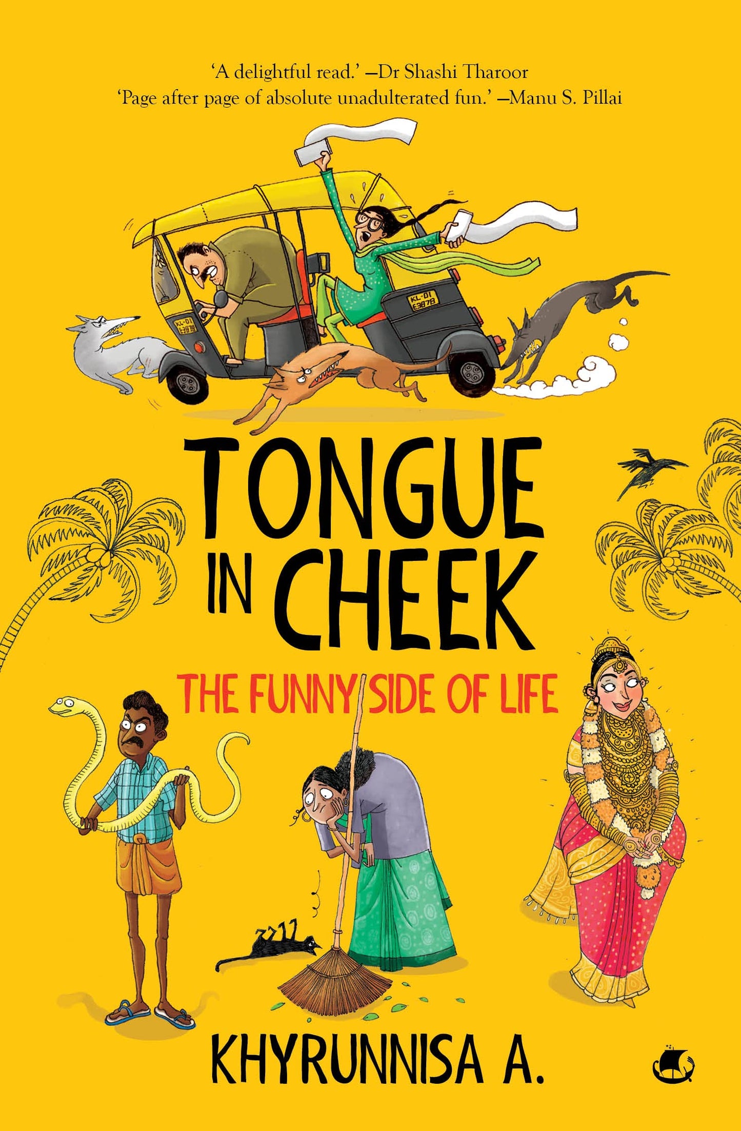 TONGUE IN CHEEK : THE FUNNY SIDE OF LIFE 