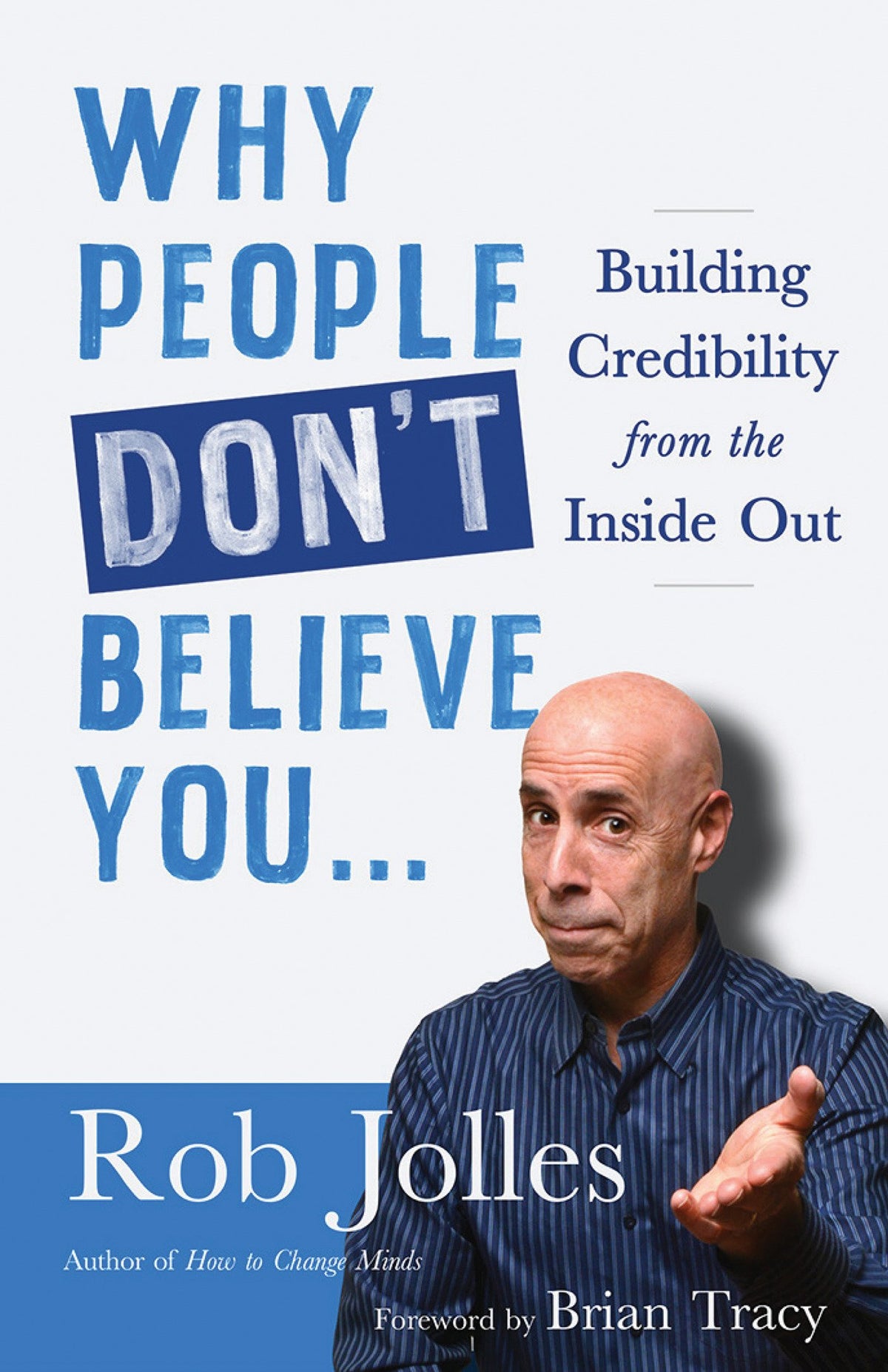 Why People DonT Believe You... book cover