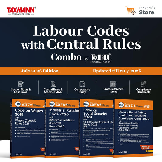 Taxmann's Labour Codes with Central Rules COMBO [Bare Acts with Section Notes | July 2026 Edition] – Code on Wages | IR | Social Security | OSHWC | 4 Books—with Case Laws | Comparative Study | Others