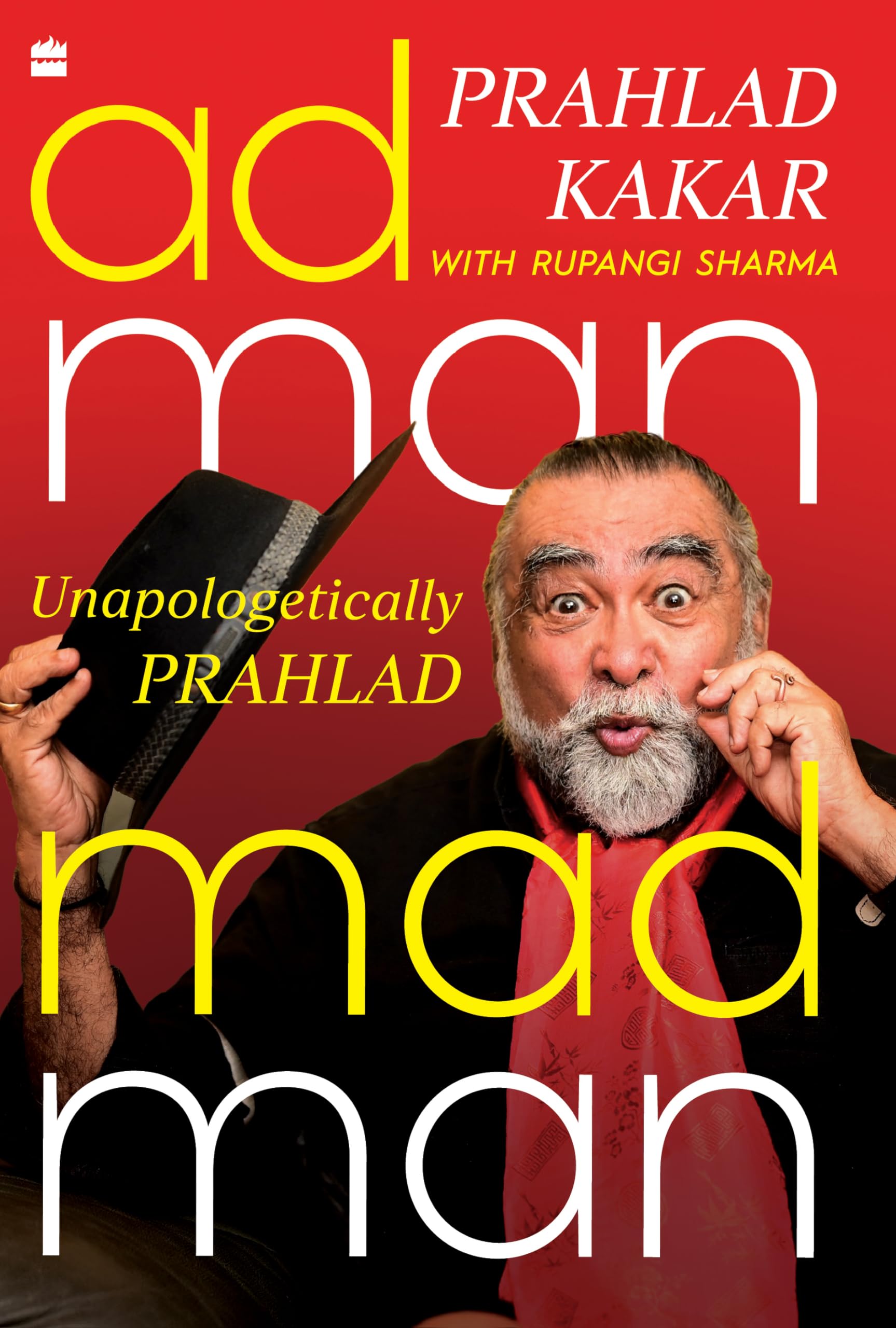 AdmanMadman: Unapologetically Prahlad book cover