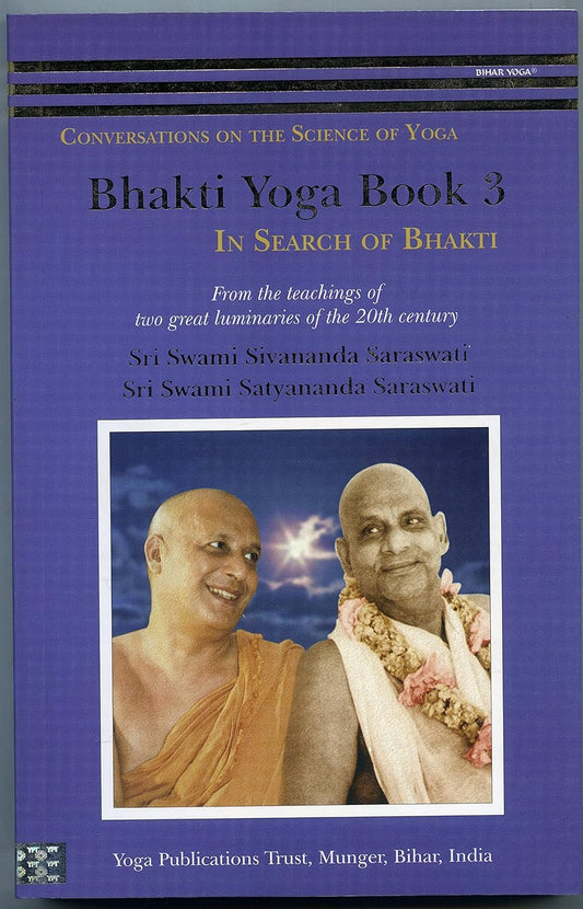 Bhakti Yoga Book 3: In Search of Bhakti book cover