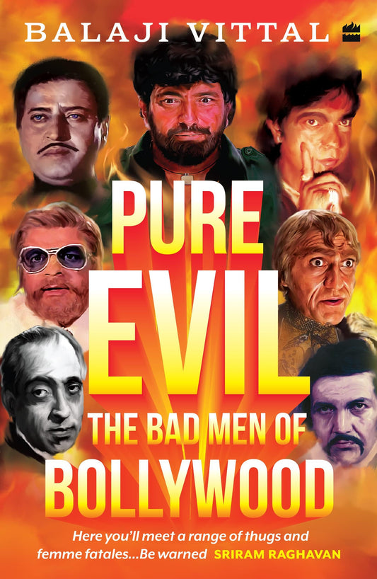 Pure Evil : The Bad Men of Bollywood book cover