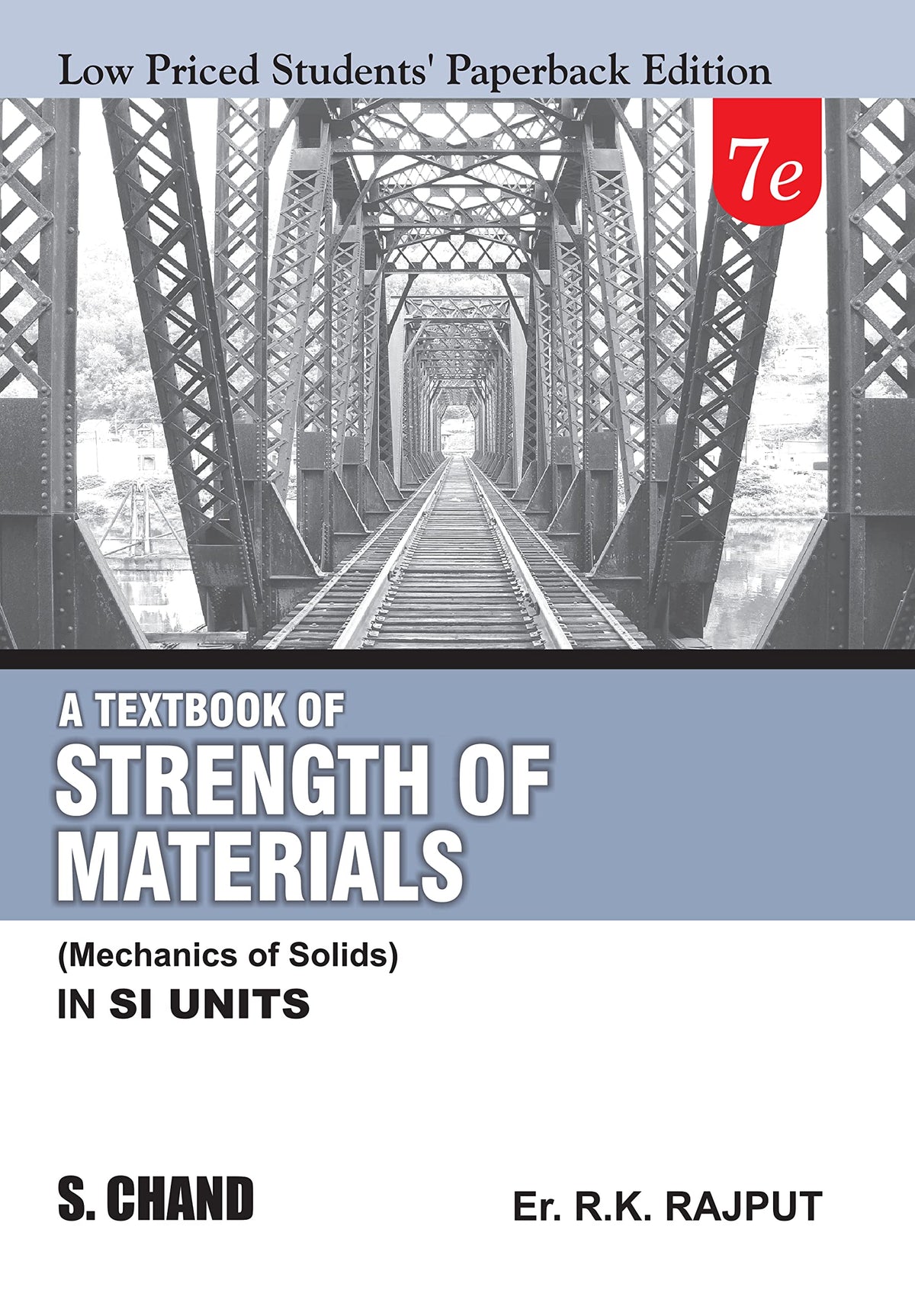 A Textbook of Strength of Materials (Mechanics of Solids) SI Units, 7/e (LPSPE)