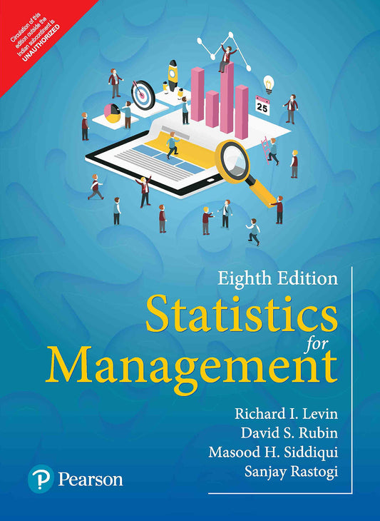Statistics for Management | Eighth Edition | By Pearson by I. Levin Richard (Author), H. Siddiqui Masood (Author), S. Rubin David (Author), Rastogi Sanjay (Author) & 1 More book cover