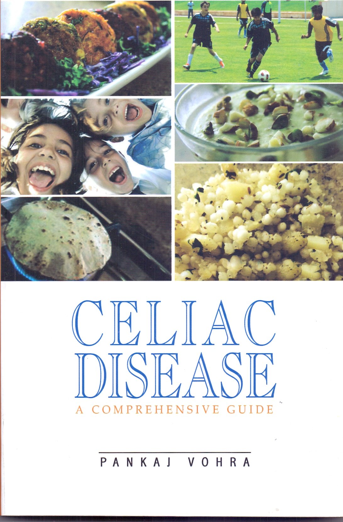 CELIAC DISEASE:A COMPREHENSIVE GUIDE book cover