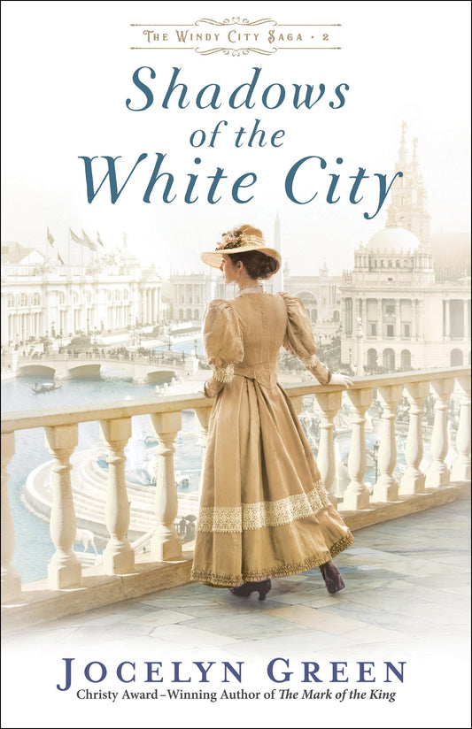 Shadows of the White City (The Windy City Saga, Bk.2) book cover