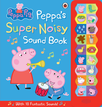 Peppa Pig : Peppa's Super Noisy Sound Bo by Peppa Pig (Author) book cover