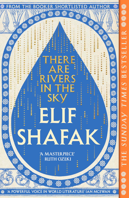 There are Rivers in the Sky: The beautiful Sunday Times bestseller from the author of The Island of Missing Trees & BBC Between the Covers Book Club pick
