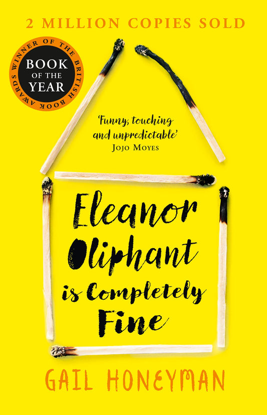 Eleanor Oliphant is Completely Fine: Debut Sunday Times Bestseller and Costa First Novel Book Award winner by Gail Honeyman book cover