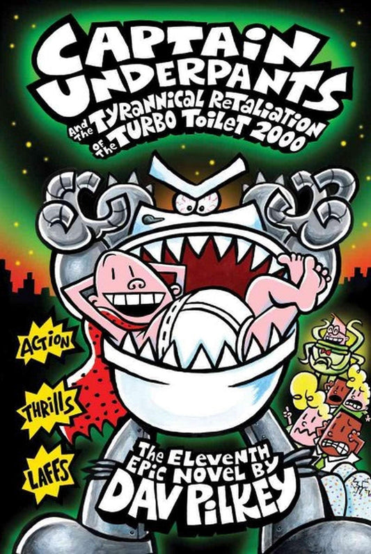 Captain Underpants and the Tyrannical Retaliation of the Turbo Toilet 2000 by Dav Pilkey book cover