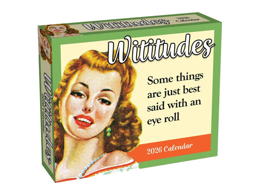 Wititudes 2026 Day-to-Day Calendar: Some Things Are Best Said with an Eye Roll 