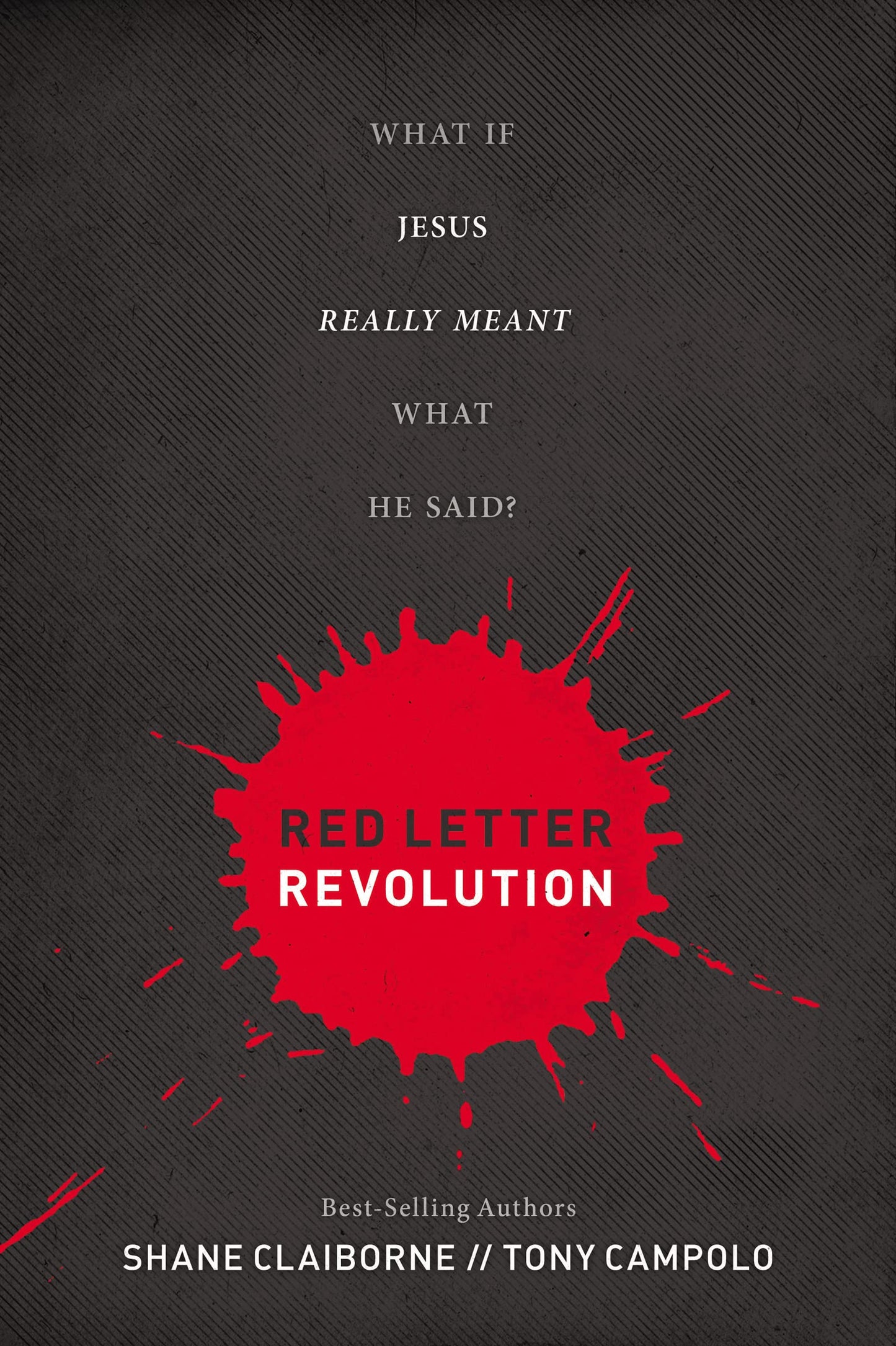 Red Letter Revolution: What If Jesus Really Meant What He Said? book cover