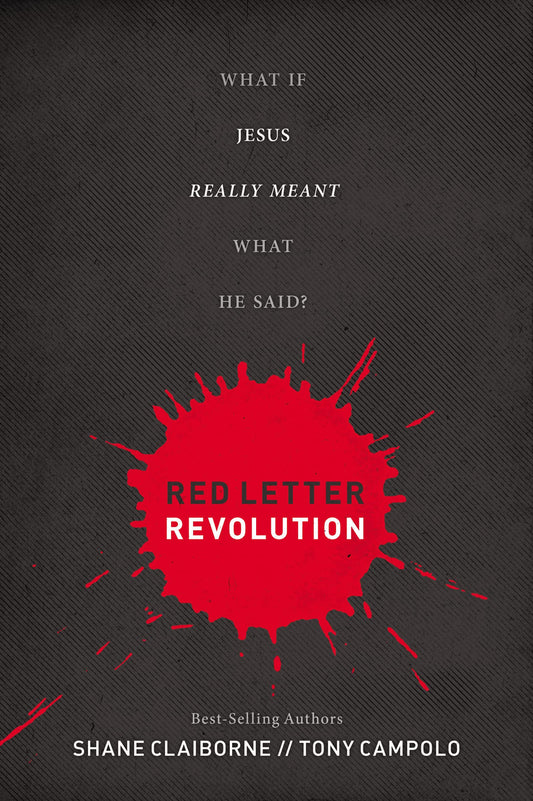 Red Letter Revolution: What If Jesus Really Meant What He Said? book cover