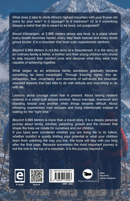 Beyond 5895 Meters: A Family. A Mountain. A Lifetime of Lessons.