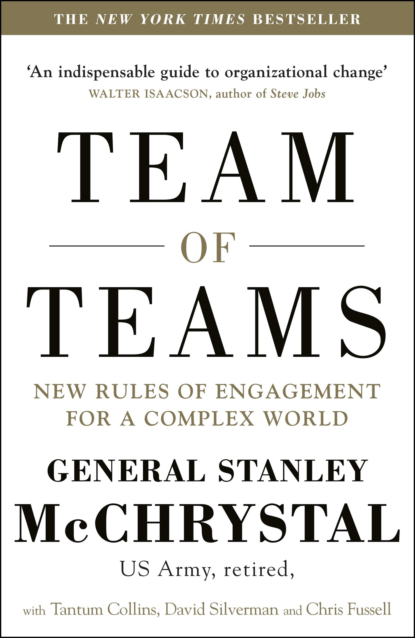 Team of Teams: New Rules of Engagement for a Complex World by General Stanley McChrystalDavid SilvermanTantum CollinsChris Fussell book cover
