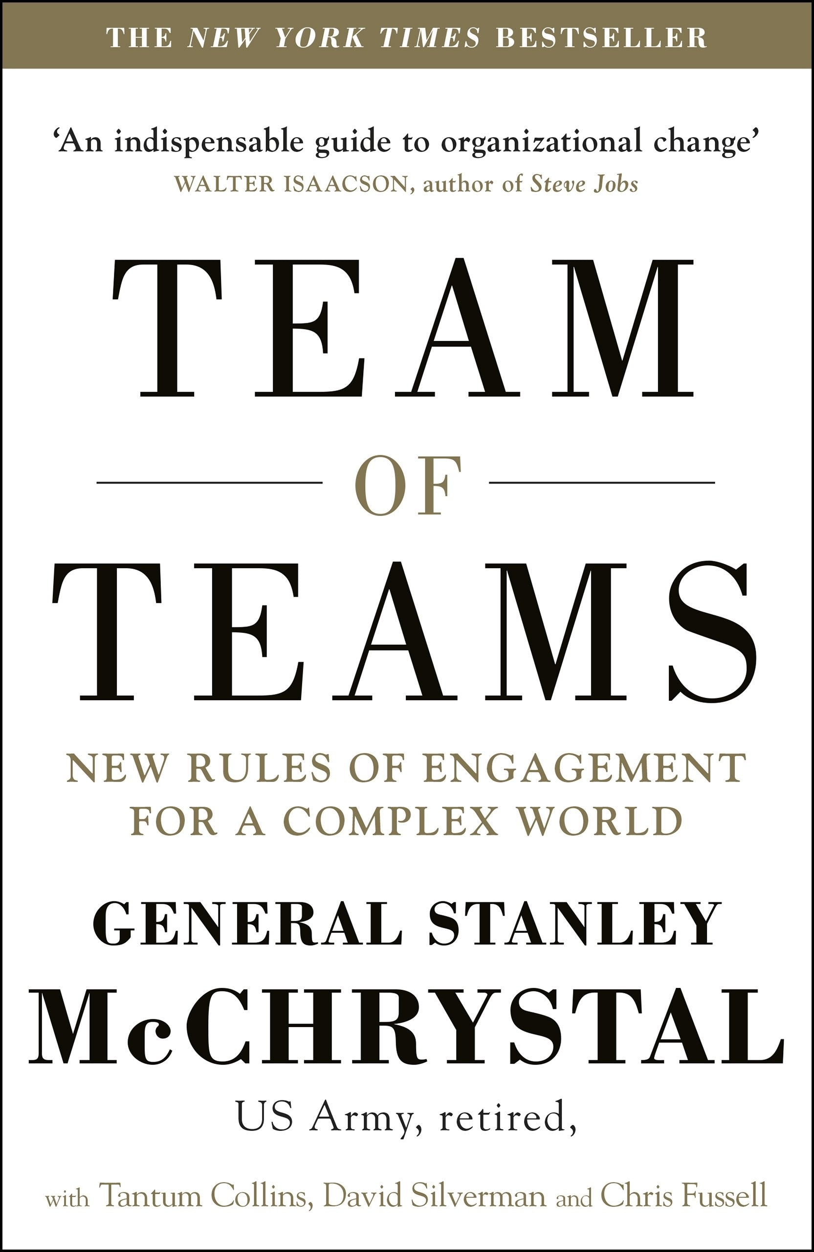 Team of Teams: New Rules of Engagement for a Complex World by General Stanley McChrystalDavid SilvermanTantum CollinsChris Fussell book cover