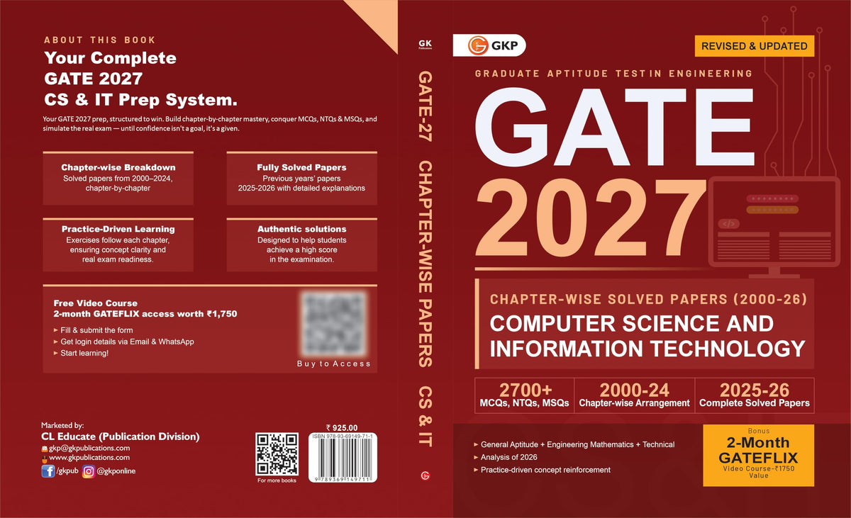 GATE CS/IT 2027 : Computer Science & Information Technology Chapter-wise Solved Papers (2000–2026) | Includes 2026-2025 Latest Solved Papers | 25 Years Chapterwise PYQs | 2700+ MCQs, NTQs & MSQs